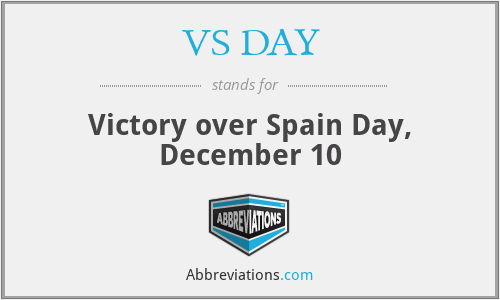 VS DAY - Victory over Spain Day, December 10